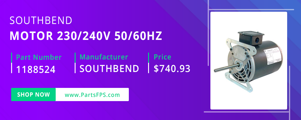 PartsFPS is a trusted Distributor of the Southbend Parts, Southbend Range Parts, Southbend Oven Parts and Southbend Motor Parts 1188524